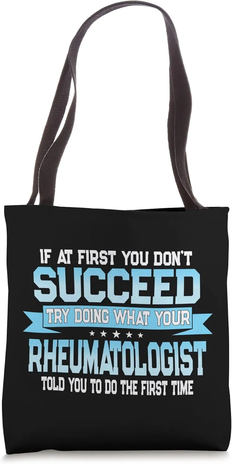 Funny Rheumatology Doctor Quote - Rheumatologist Tote Bag
